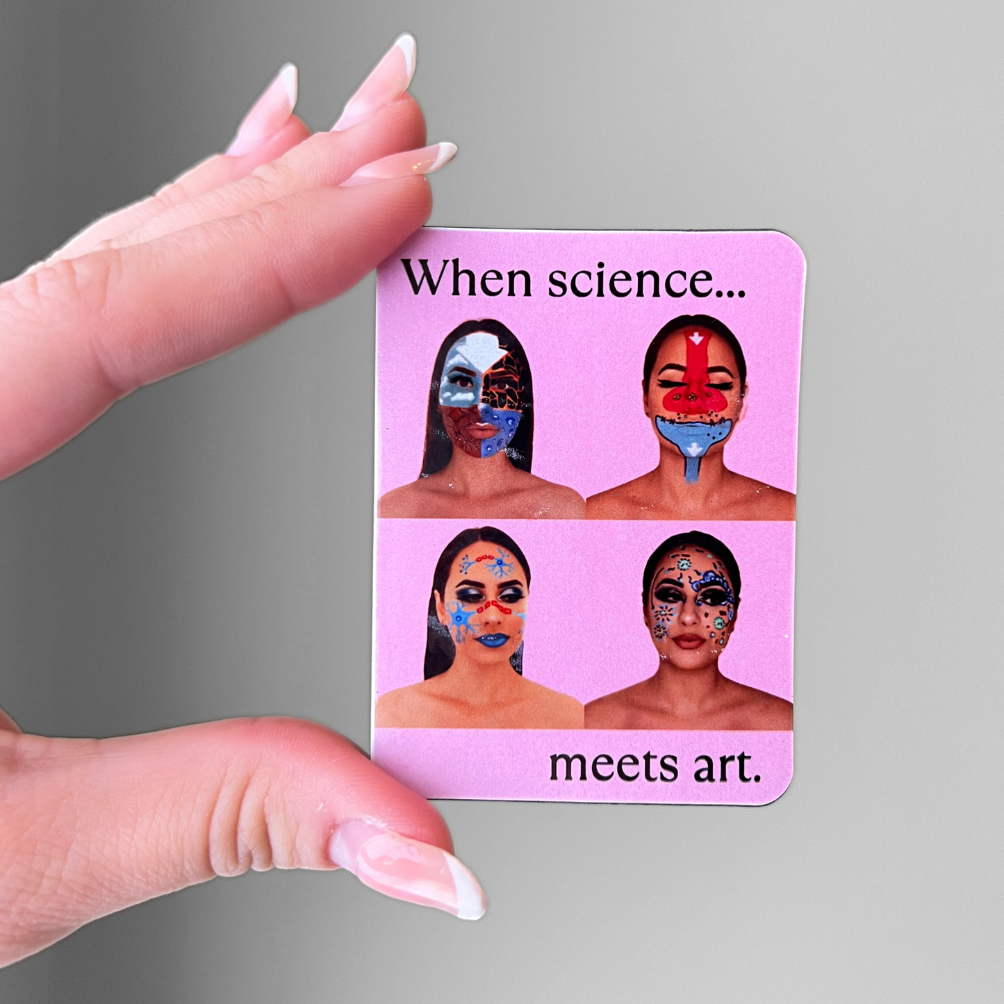 fridge magnet for @science.bae or @sarahahabibi about her science communication through makeup