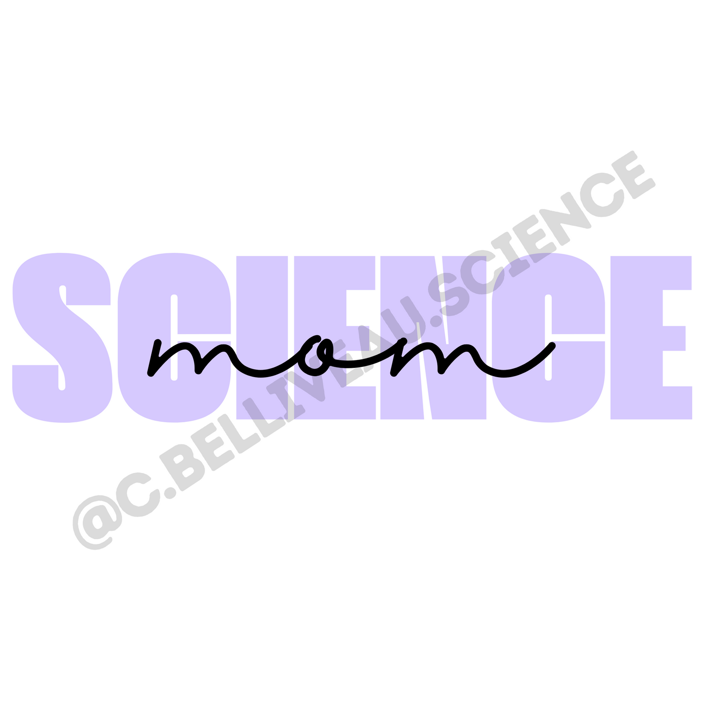 Digital file of science mom sticker