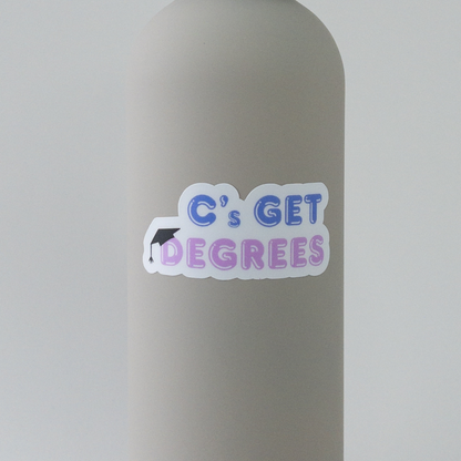 C's Get Degrees Vinyl Sticker